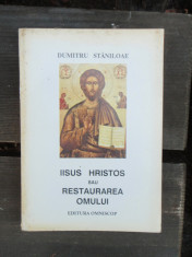 IISUS HRISTOS SAU RESTAURAREA OMULUI - DUMITRU STANILOAE foto