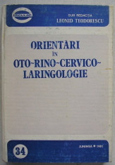 Leonid Teodorescu - Orientari In Oto-Rino-Cervico-Laringologie foto