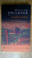 William Faulkner - Iscoada in tarana foto