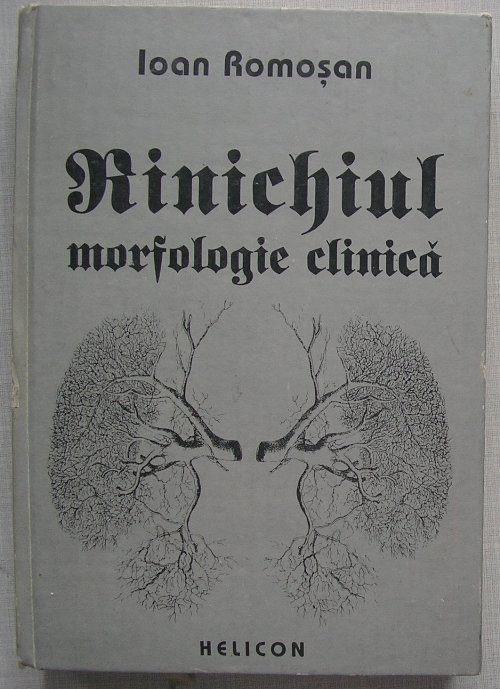 Ioan Romosan - Rinichiul, Morfologie Clinica