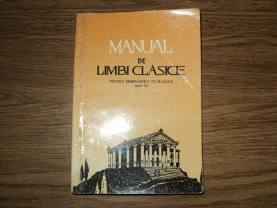 Manual De Limbi Clasice pentru seminariile teologice anul IV foto