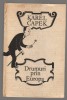 Karel Capek - Drumuri prin Europa, Editura Sport-Turism, 1981, 314 pagini, carte de calatorie