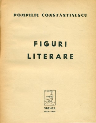 Figuri Literare - Pompiliu Constantinescu foto