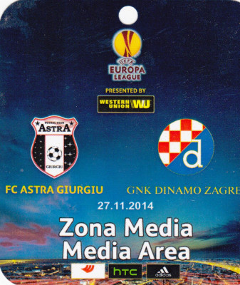 Acreditare meci fotbal ASTRA Giurgiu - DINAMO ZAGREB 27.11.2014 Europa League foto