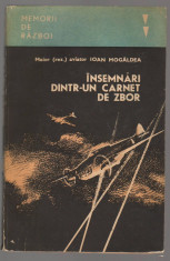 (C6892) MAIOR (REZ) AVIATOR IOAN MOGALDEA - INSEMNARI DINTR-UN CARNET DE ZBOR foto