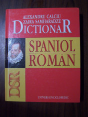 Dictionar spaniol-roman - Al. Calciu, Zaira Samharadze (2005) 100.000 termeni foto