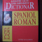 Dictionar spaniol-roman - Al. Calciu, Zaira Samharadze (2005) 100.000 termeni