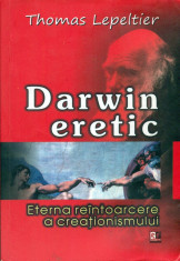 Darwin eretic - Thomas Lepeltier foto