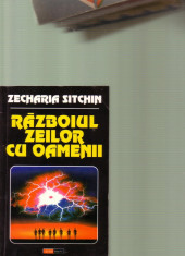 Zecharia Sitchin - Razboiul zeilor cu oamenii foto