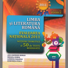 (C6885) ANCA DAVIDOIU ROMAN LIMBA SI LITERATURA ROMANA. EVALUAREA NATIONALA 2011