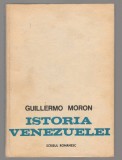 (C6869) GUILLERMO MORON - ISTORIA VENEZUELEI