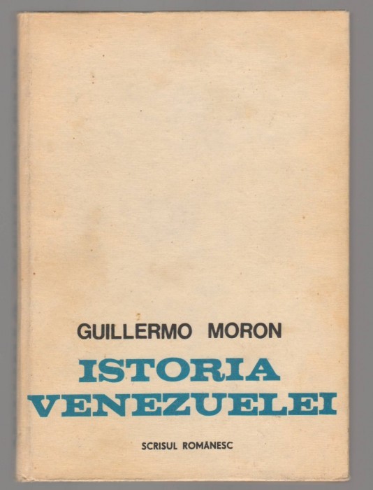 (C6869) GUILLERMO MORON - ISTORIA VENEZUELEI