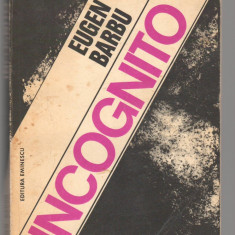 (C6866) EUGEN BARBU - INCOGNITO, VOL II, EDITIA DIN 1977