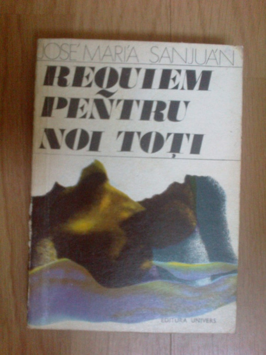 b2 Requiem pentru noi toti - Jose Maria Sanjuan