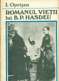 Romanul vietii lui B.P.Hasdeu - I.Oprisan