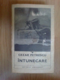 N3 Intunecare - Cezar Petrescu volumul 2, Alta editura
