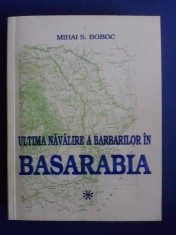 Ultima navalire a barbarilor in Basarabia - Mihai Boboc / R6P4S