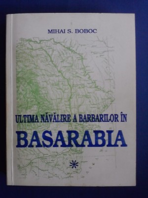 Ultima navalire a barbarilor in Basarabia - Mihai Boboc / R6P4S foto
