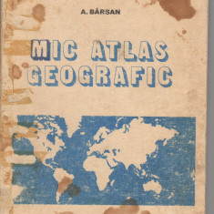 (C6863) A. BARSAN - MIC ATLAS GEOGRAFIC