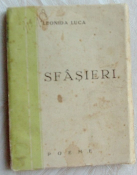 LEONIDA LUCA - SFASIERI (POEME) [editia princeps, BRASOV 1942]