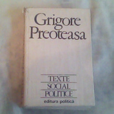 Texte social politice-Grigore Preoteasa