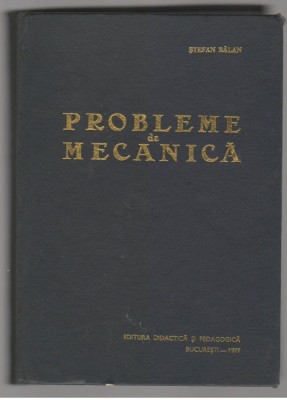 (C6859) STEFAN BALAN - PROBLEME DE MECANICA foto