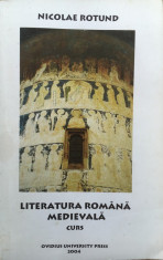 LITERATURA ROMANA MEDIEVALA CURS - Nicolae Rotund foto