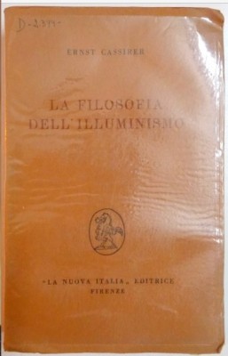 LA FILOSOFIA DELL ILLUMINISMO di ERNST CASSIRER foto