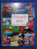 Povestile mele - Andersen / Grimm / R6P3F