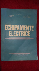 ECHIPAMENTE ELECTRICE - DEDU,GHEORGHIU,CHIUTA,COMANESCU,SELISCHI foto