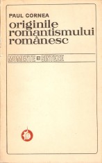 Paul Cornea - Originile romantismului romanesc - 660977 foto