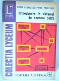 Introducere in sistemul de operare SIRIS