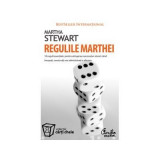 Martha Stewart - Regulile Marthei - 10 reguli esensiale pentru atingerea succesului atunci cand &icirc;ncepeti, construiti sau administrati o afacere