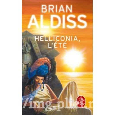 Brian Aldiss - Helliconia, l&#039;ete
