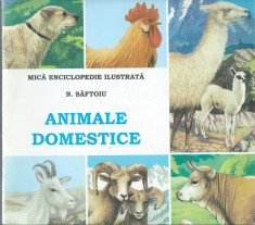 N. Saftoiu - Animale domestice. Mica enciclopedie ilustrata foto