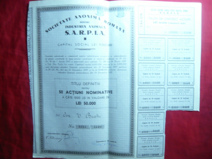 Actiune Societatea pt Ind. Animala SARPIA ,titlu 50 Actiuni a 1000 lei 1937