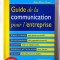 GUIDE DE LA COMMUNICATION POUR L&#039;ENTREPRISE, Remi Pierre Heude, 2003
