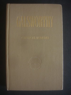John Galsworthy - Cantecul lebedei (1963, editie cartonata) foto