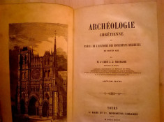 M. L&amp;#039;Abbe, J.-J. Bourasse - Archeologie Chretienne {1847} foto