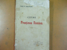 Catre preotimea romana Craiova 1912 Gr. Popescu - Breasta foto