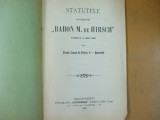 Baron M. de Hirsch asociatie statutele Bucuresti 1908 strada Crucea de Piatra