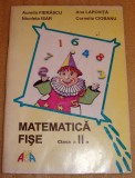 MATEMATICA Fise clasa a II a - Fierascu / Isar / Lapovita / Ciobanu, Clasa 2