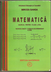 M.Ganga-Matematica manual cl. a XI-a foto