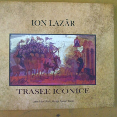 Ion Lazar pictura trasee iconice album expozitie Bacau centrul George Apostu