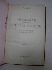 GENERALITATI CU PRIVIRE LA STUDIILE ISTORICE - N . IORGA,1933 foto