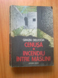 N4 Grazia Deledda - Cenusa / Incendiu intre maslini, 1987