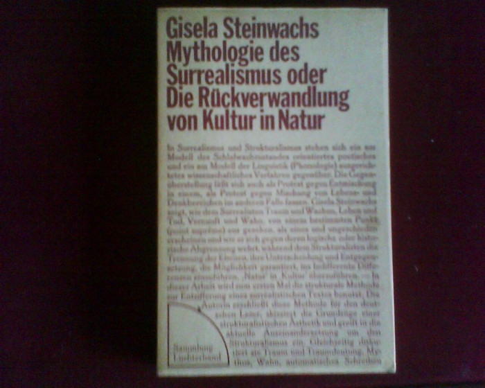 Gisela Steiwachs Mythologie des Surrealismus (Mitologia suprarealismului)