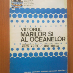 g0 Viitorul Marilor Si Al Oceanelor - Mircea Malita (ciupita coperta sus)