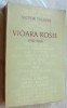 VICTOR TULBURE - VIOARA ROSIE (POEZII, 1942-1967) [EPL 1968, dedicatie/autograf]