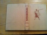 SUDAMERIKA Bei den Kopfjagern - Jiri Hanzelka, M. Zikmund - Berlin, 1961, 286 p., Alta editura